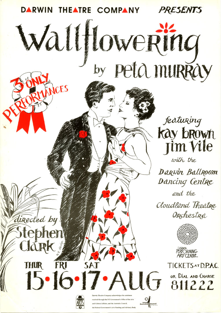 Darwin Theatre Group, Poster for performance of Wallflower, 15-17 August 1991<br>Image courtesy of Library & Archives NT, Darwin Theatre Group, NTRS 27 P3, Poster